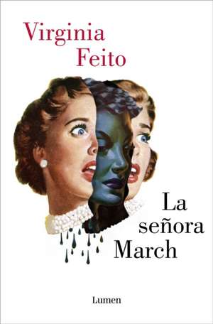 La Señora March / Mrs. March de Virginia Feito