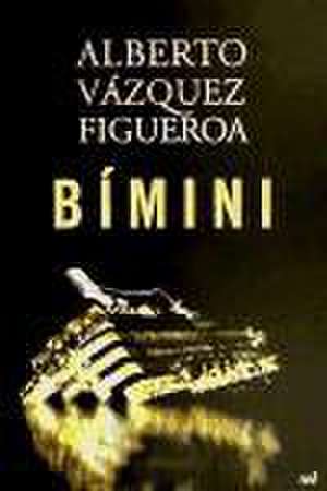 Bimini de Alberto Vázquez-Figueroa