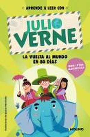 Phonics in Spanish-Aprende a Leer Con Verne: La Vuelta Al Mundo En 80 Días / PHO Nics in Spanish-Around the World in 80 Days de Julio Verne