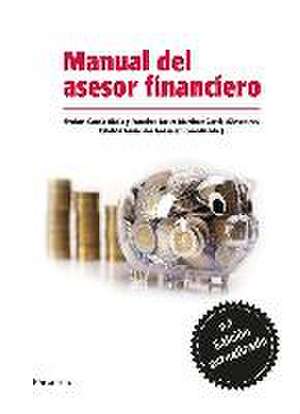 Manual del asesor financiero de José . . . [et al. Manzanares Allén