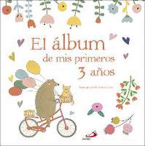 El álbum de mis primeros 3 años de Paola Piacco