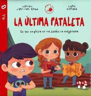 Ultima Pataleta, La de Carmen Lopez-Manterola