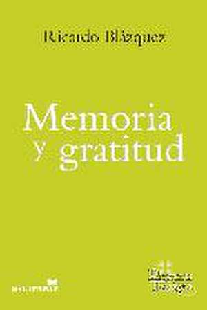 Memoria y gratitud de Juan Carlos Scannone