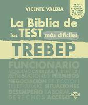 La BIBLIA de los Test más difíciles del TREBEP