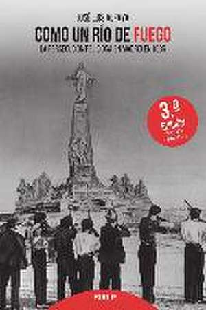 Como un río de fuego : la persecución religiosa en Madrid en 1936 de José Luis Alfaya Camacho