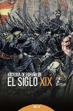 Historia de España en el siglo XIX de José Luis Comellas