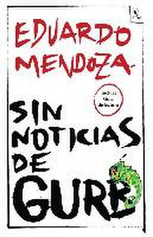 Sin noticias de Gurb de Eduardo Mendoza