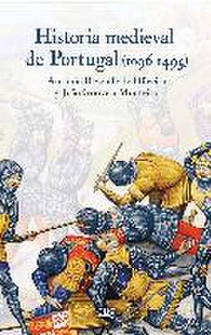 Historia medieval de Portugal, 1096-1495 de Antonio Resende de Oliveira