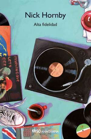 Alta Fidelidad de Nick Hornby