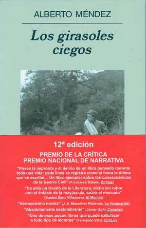 Los Girasoles Ciegos: Sobre la Empatia y el Dolor de los Otros = The Devil Fishhook de Alberto Méndez