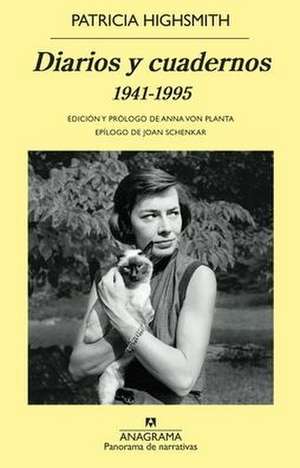 Diarios Y Cuadernos de Patricia Highsmith