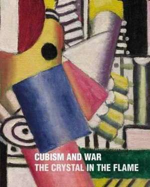 Cubism and War de Christopher Green