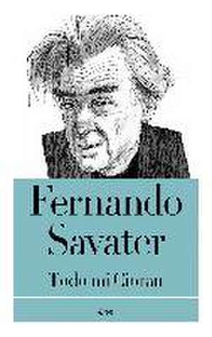 Todo mi Cioran de Fernando Savater