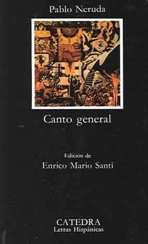 Canto General: 1954 de Enrico Mario Santi