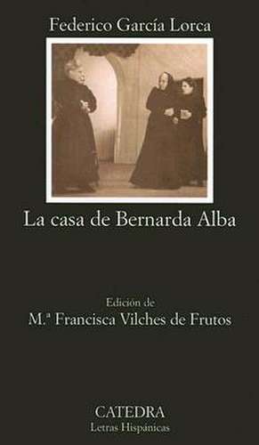 La Casa de Bernarda Alba: Cuervo; Supercheria de Federico Garcia Lorca