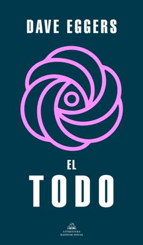 El Todo / The Every de David Eggers