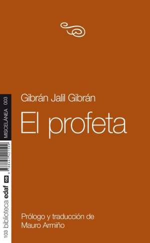 El Profeta de Jalil Gibran