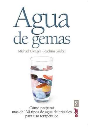 Agua de Gemas de Michael Gienger