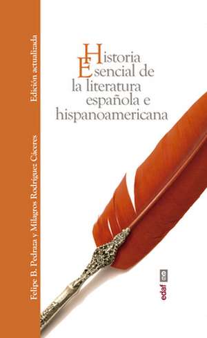 Historia Esencial de la Literatura Española de Milagros Rodriguez