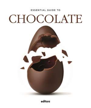 Essential Guide To Chocolate de J. Garcia Curado