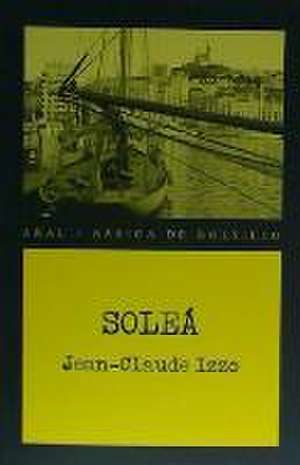 Soleá de Jean-Claude Izzo