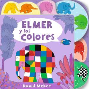 Elmer y los Colores = Elmer's Colours de David McKee