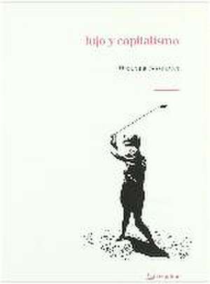 LUJO Y CAPITALISMO