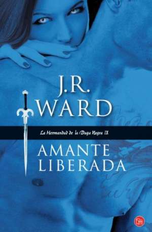 Amante liberada de J. R. Ward