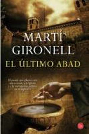 El último abad de Martí Gironell