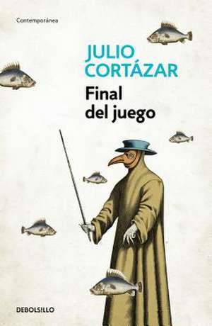 Final del juego de Julio Cortázar