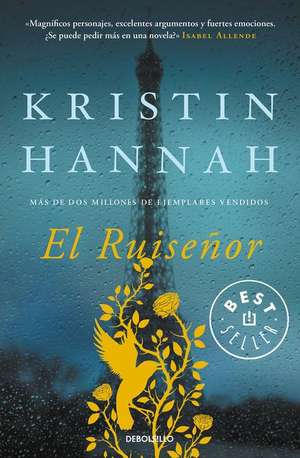 El Ruiseñor / The Nightingale de Kristin Hannah