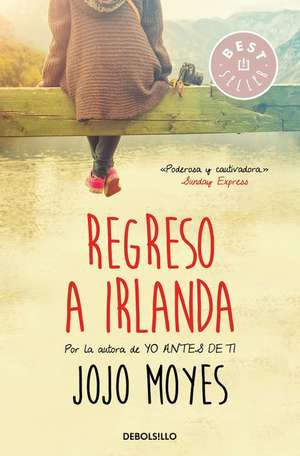 Regreso a Irlanda /Sheltering Rain de Jojo Moyes