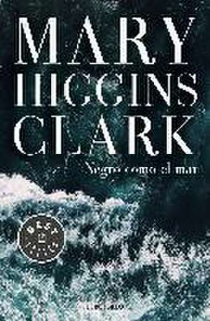 Negro como el mar de Mary Higgins Clark