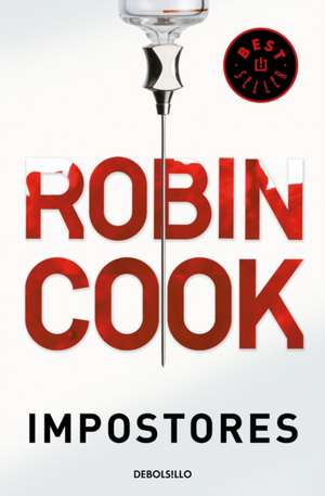 Impostores / Charlatans de Robin Cook