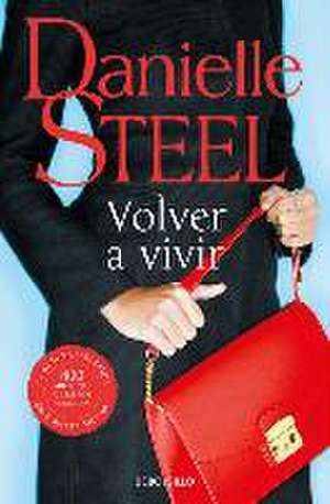 Volver a Vivir / Fall from Grace de Danielle Steel