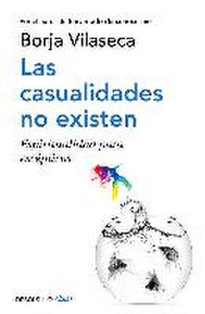 Las casualidades no existen