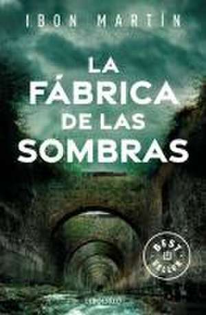 La fabrica de las Sombras de Ibon Martin