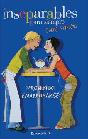 Prohibido Enamorarse de Care Santos