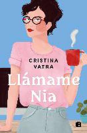 Llámame Nia / Call Me Nia de Cristina Vatra