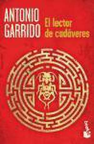 El lector de cadáveres de Antonio Garrido