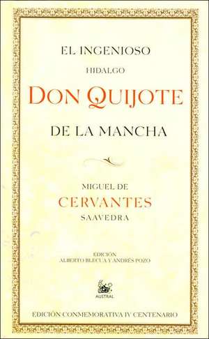 Don Quijote de La Mancha de Miguel de Cervantes