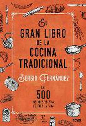 Radiotelevisión Española: Gran libro de la cocina tradiciona