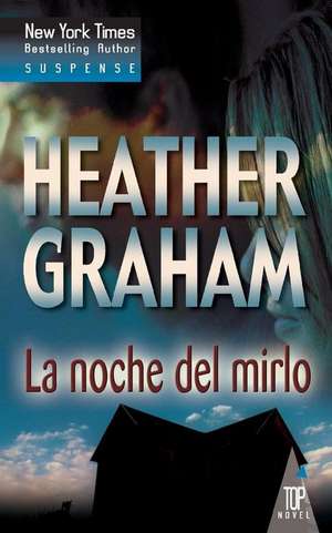 La noche del mirlo de Heather Graham