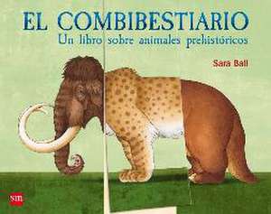 El combibestiario de Sara Ball