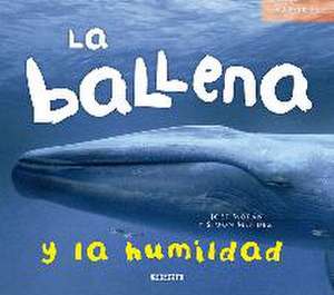 La ballena y la humildad de José Morán