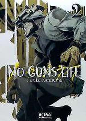 No guns life 2 de Tasuku Karasuma