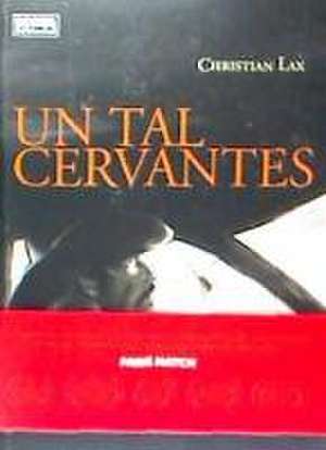 Un tal Cervantes de Lax