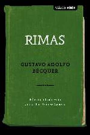 Las rimas de Bécquer de Gustavo Adolfo Bécquer