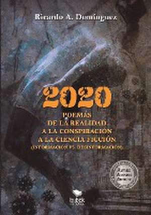 2020 de Ricardo A. Domínguez