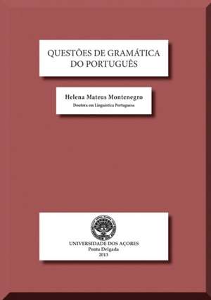 Questões de Gramática do Português de Helena Montenegro Mateus